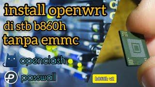 Install Openwrt B860h Tanpa Emmc (Manual Install)