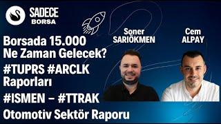 #Borsa Yükselecek Mi? Otomotiv Raporu #arclk  #tuprs  #ismen  #bist100analiz #aboneolmayiunutmayin