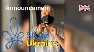  Skate Ukraine announcement