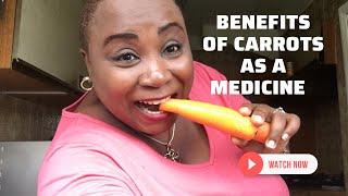 Carrot Benefits For Health As A Medicine