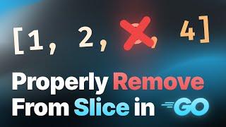 Remove an Element from a Slice in Go