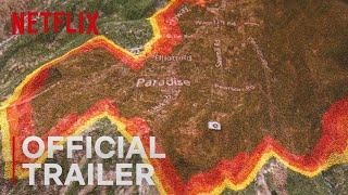 Fire In Paradise | Main Trailer | Netflix