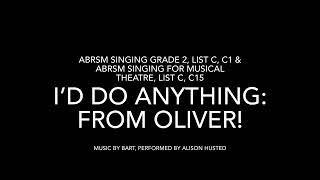 I’d Do Anything - solo adaptation from Oliver! By Bart - ABRSM Grade 2 Singing