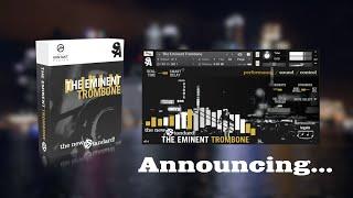 The Eminent Trombone - Available Now!