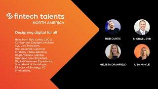 Fintech Talents North America - Designing Digital for All