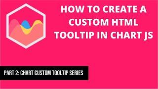 2 Structure setup how to create a custom tooltip in Chart JS | Custom Tooltip Series