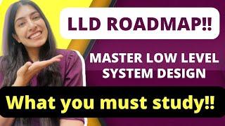 LLD RoadMap | What to study for Low Level System Design Interviews | Object Oriented Design Round 🫣