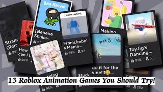 13 Roblox Animation Games That You Should Try Out! PART 1