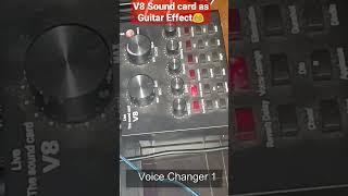 V8 Sound Card as Guitar Effect  #v8soundcard