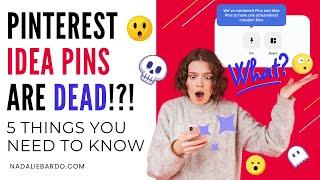 Pinterest Idea Pins Are Dead!? (What You Need to Know and Do Instead)