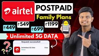 Airtel Postpaid New Plans - Family Plans [ Hidden Charges Explained ]