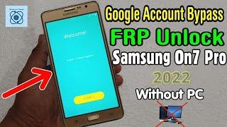 Samsung galaxy on7 Pro (G600FY) frp/Google Account Bypass||Without Pc||Easy Method||2022||One click