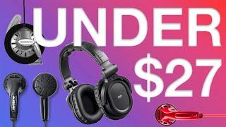 Four Headphones Under $27 That Sound Incredible