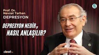 Depresyon Nedir, Nasıl Anlaşılır? | Prof. Dr. Nevzat Tarhan ile Akla Kapı | 10. Bölüm @DostTVArsiv