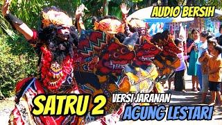 SATRU 2 VERSI JARANAN BUTO - Jaranan agung lestari live wringinpitu