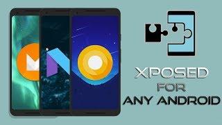 Install Xposed On Any Android (Marshmallow/Nougat/Oreo)