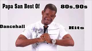 Papa San Best of 80s and 90s Dancehall Hits Mix By Djeasy