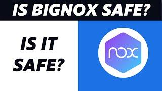 Is Nox Safe? (2024)