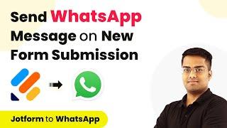JotForm to WhatsApp - Send WhatsApp Message on New Form Submission