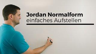 Jordan Normalform, einfaches Aufstellen, Lineare Algebra | Mathe by Daniel Jung