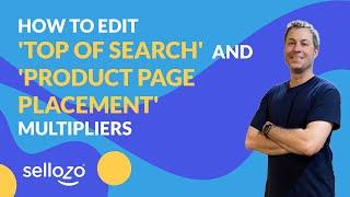 How To Edit 'Top Of Search' And 'Product Page Placement' Multipliers