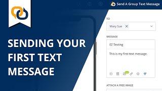 Sending Your First Text Message | EZ Texting Tutorial