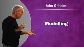 John Grinder on Modelling