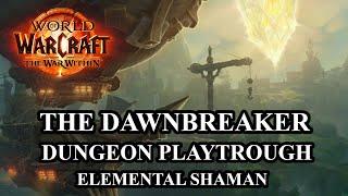 The War Within Beta Dungeon The Dawnbreaker Farseer Elemental Shaman POV 4K Ultra Settings
