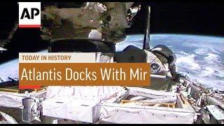 Atlantis Docks With Mir Space Station - 1995 | Today In History | 29 June 17