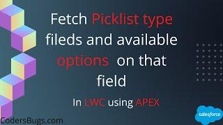 Fetch all picklist type fields available on salesforce object in LWC  | using apex