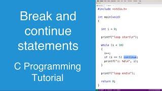 break and continue statements | C Programming Tutorial