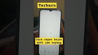 Cara cepat kejar 4000 jam tayang #4000jamtanyang #gajianyoutube