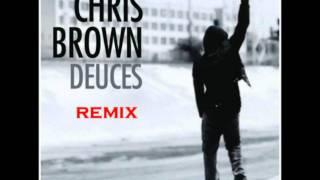 Chris Brown ft. Drake, TI, Kanye West, Rick Ross, Fabolous, Andre 3000 - Deuces Remix (Uncensored)