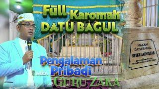 Full Karomah Datu Bagul "Syekh Aminullah" | Guru Zaka | Terbaru  Haul Datu Bagul