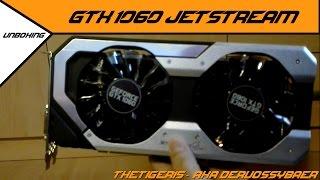 Palit GTX 1060 Jetstream Unboxing [German] + Erster Eindruck