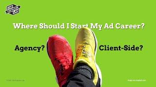 Ad Career: Agency Vs. Client-Side