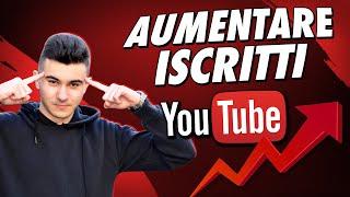 AUMENTARE ISCRITTI SU YOUTUBE: 3 Tecniche Per Avere Più Iscritti - Come Crescere Su Youtube