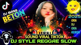 KUMPULAN DJ REGGAE SLOW TERBARU || DJ CAMPURAN VIRAL TIKTOK 2024