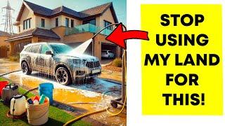 Neighbor Illegally Opens a Car Wash on My Land, Then Sues Me for Shutting It Down!