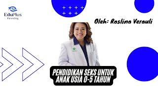 pendidikan seks untuk anak 0-5 tahun