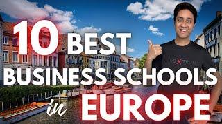 10 Best Management programs in Europe | College Admission | Shirish Gupta