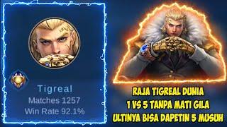 CHEAT? RAJA TIGREAL DUNIA 92% WINRATE  DIKEROYOK 5 ORANG GA MATI2 | TOP1GLOBAL TIGREAL MOBILELEGENDS