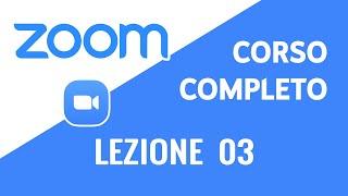Lezione 03 — Zoom Meeting (Corso Completo) Impostazioni dal sito