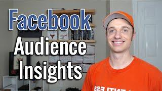 How to Use Facebook's Audience Insights Tool to Target Your Ideal Customer