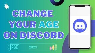 How To Change Your Age & Birthday On Discord