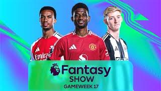 Is Amad a Steal for Under 6 Million? | Gameweek 17 | Fantasy Show