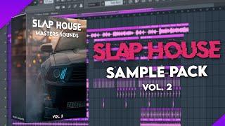Slap House Sample Pack Vol.  2