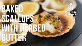 Baked Scallops with Herbed Butter | EG12 Ep90