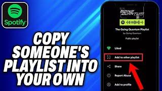 How To Copy Someone s Spotify Playlist into Your Own (2024) - Easy Fix