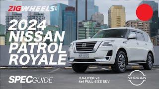 2024 Nissan Patrol Royale Spec Guide | Zigwheels.Ph